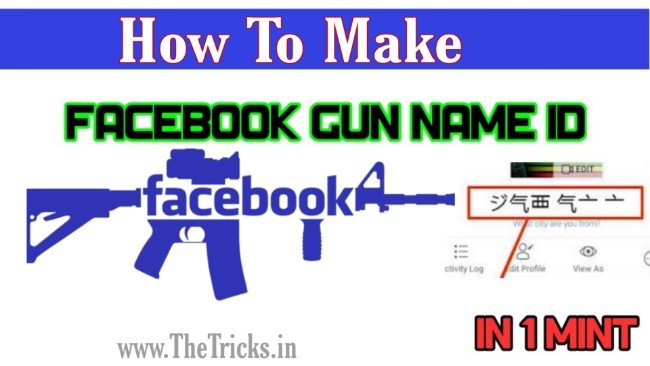 How To Make FB Gun Name And FB Single Name