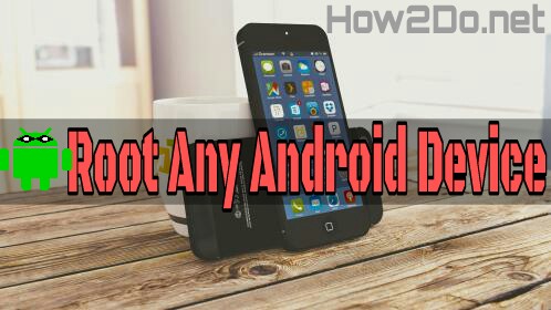 How To Root Android Without PC